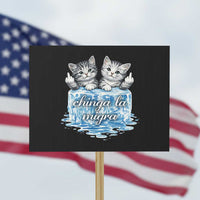 Chinga La Migra Protest Sign Cute Cat Melting Ice Pro Immigrant