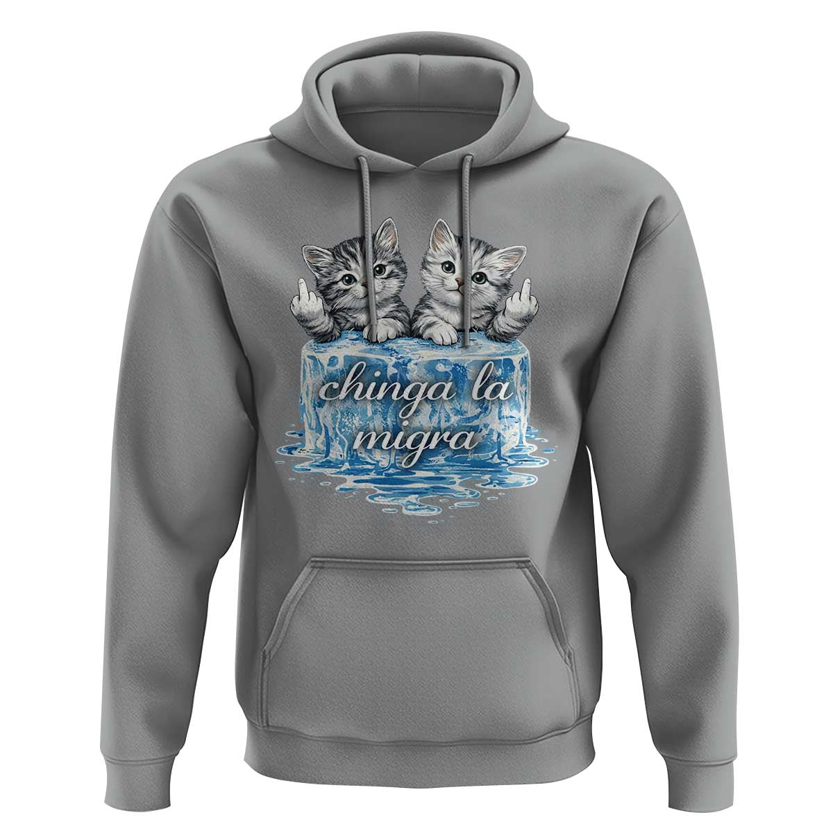 Chinga La Migra Hoodie Cute Cat Melting Ice Pro Immigrant
