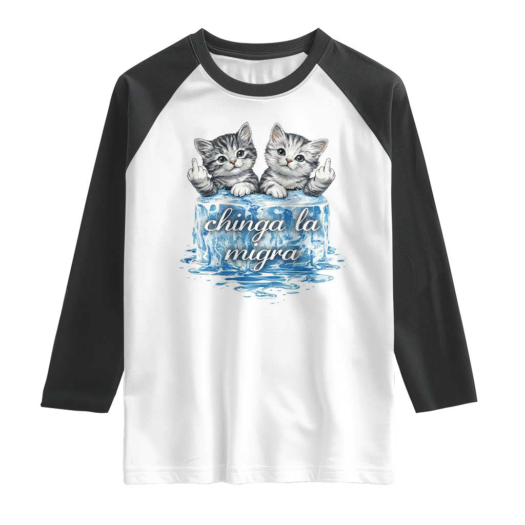 Chinga La Migra Raglan Shirt Cute Cat Melting Ice Pro Immigrant