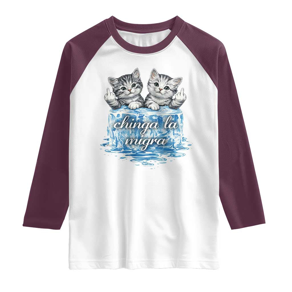 Chinga La Migra Raglan Shirt Cute Cat Melting Ice Pro Immigrant