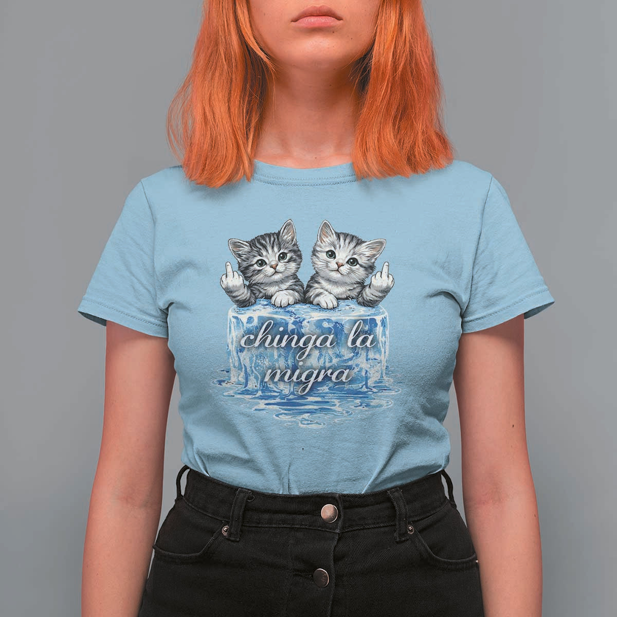 Chinga La Migra T Shirt For Women Cute Cat Melting Ice Pro Immigrant