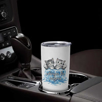 Chinga La Migra Tumbler Cup Cute Cat Melting Ice Pro Immigrant