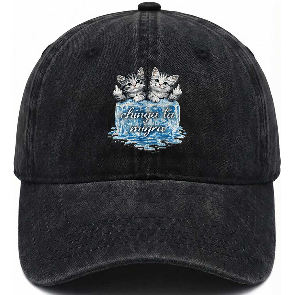 Chinga La Migra Washed Cotton Baseball Cap Cute Cat Melting Ice Pro Immigrant