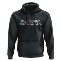 Make America Safe Again Hoodie Funny US Patriotic 4th of July