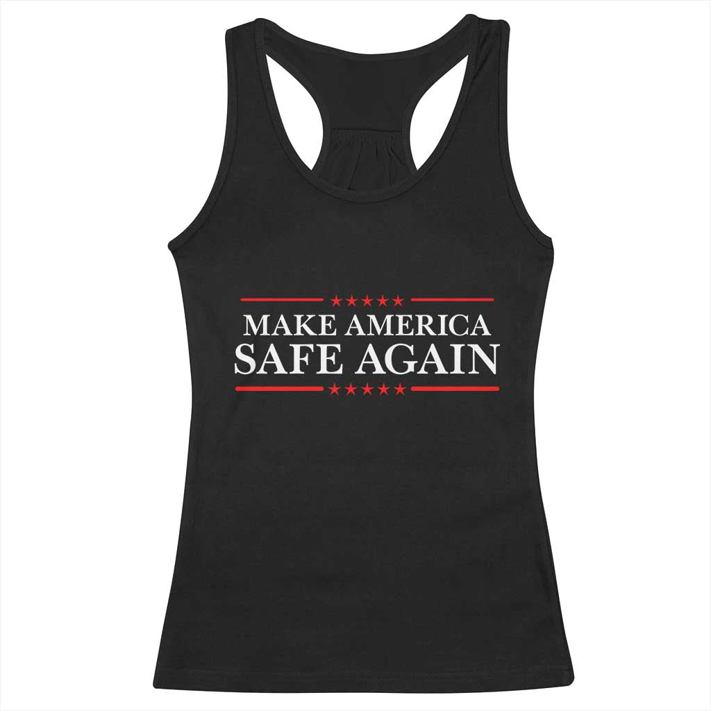 Make America Safe Again Racerback Tank Top Funny US Patriotic 4th of July