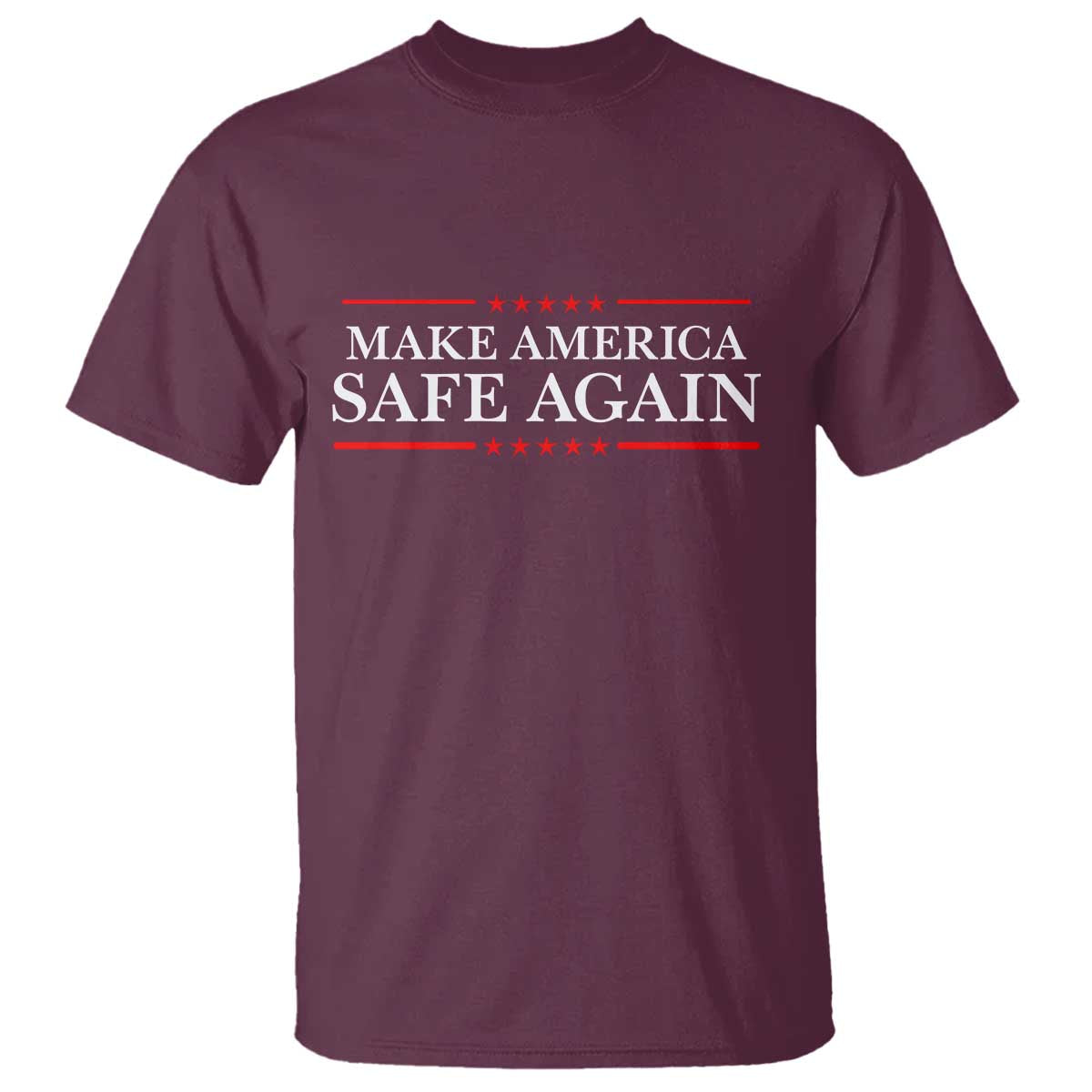 Make America Safe Again T Shirt Funny US Patriotic 4th of July