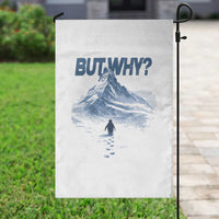 Penguin But Why Garden Flag Funny Penguin Snowy Mountain Meme