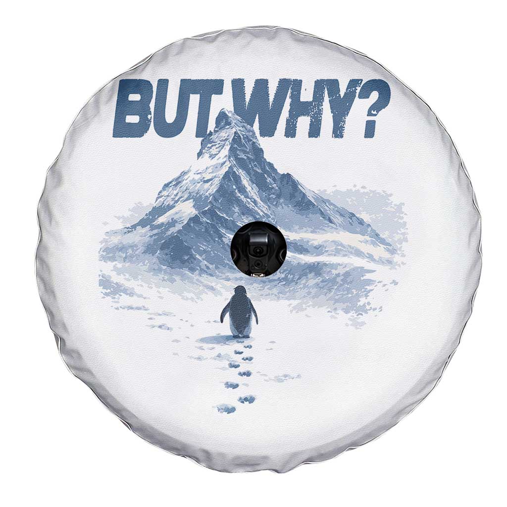 Penguin But Why Spare Tire Cover Funny Penguin Snowy Mountain Meme