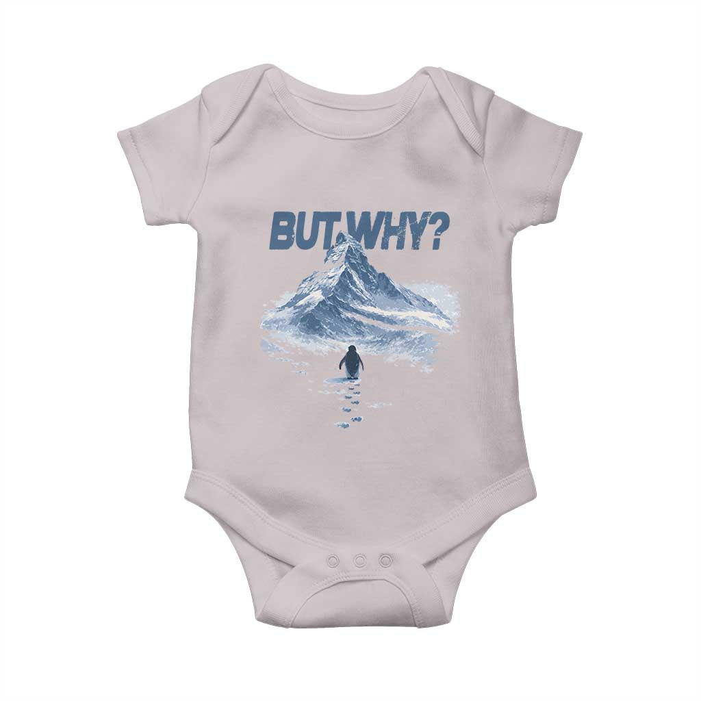 Penguin But Why Baby Onesie Funny Penguin Snowy Mountain Meme