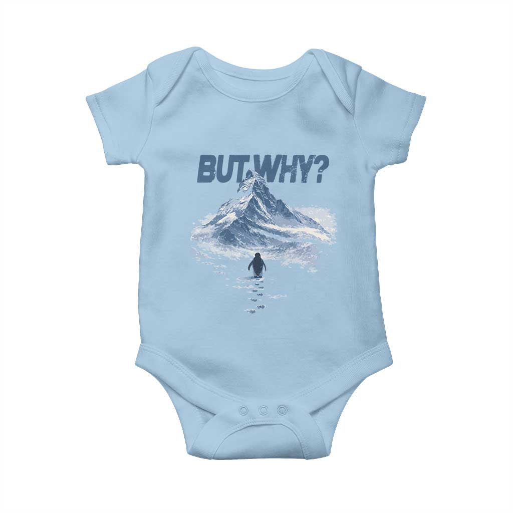 Penguin But Why Baby Onesie Funny Penguin Snowy Mountain Meme