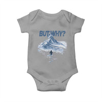 Penguin But Why Baby Onesie Funny Penguin Snowy Mountain Meme