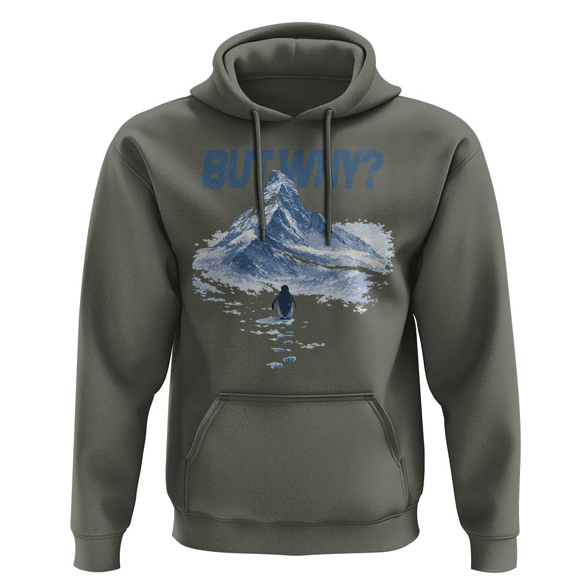 Penguin But Why Hoodie Funny Penguin Snowy Mountain Meme