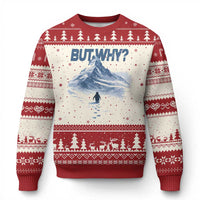Penguin But Why Ugly Christmas Sweater Funny Penguin Snowy Mountain Meme