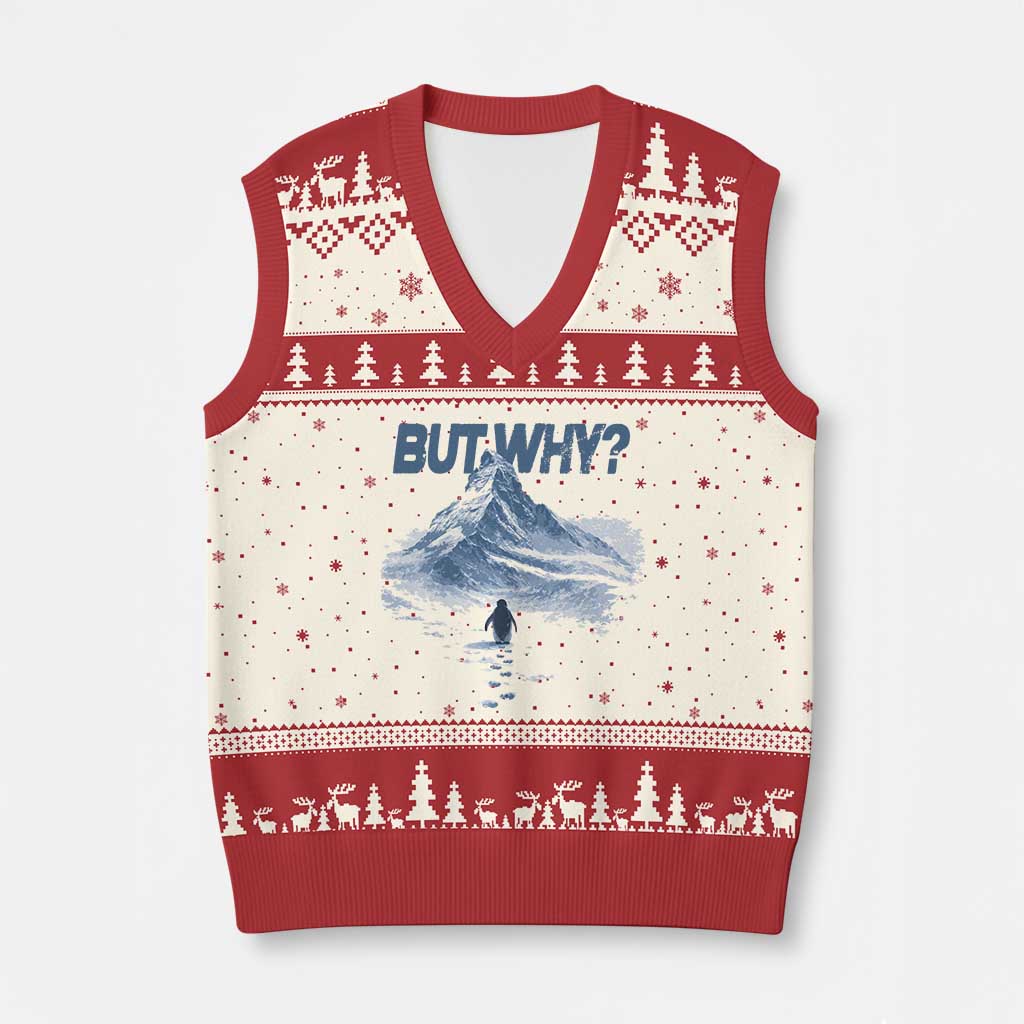 Penguin But Why V-Neck Knit Sweater Vest Funny Penguin Snowy Mountain Meme
