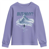Penguin But Why Youth Sweatshirt Funny Penguin Snowy Mountain Meme