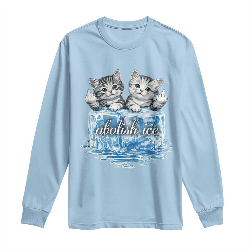 Abolish Ice Long Sleeve Shirt Cute Cat Melting Ice Pro Immigrant