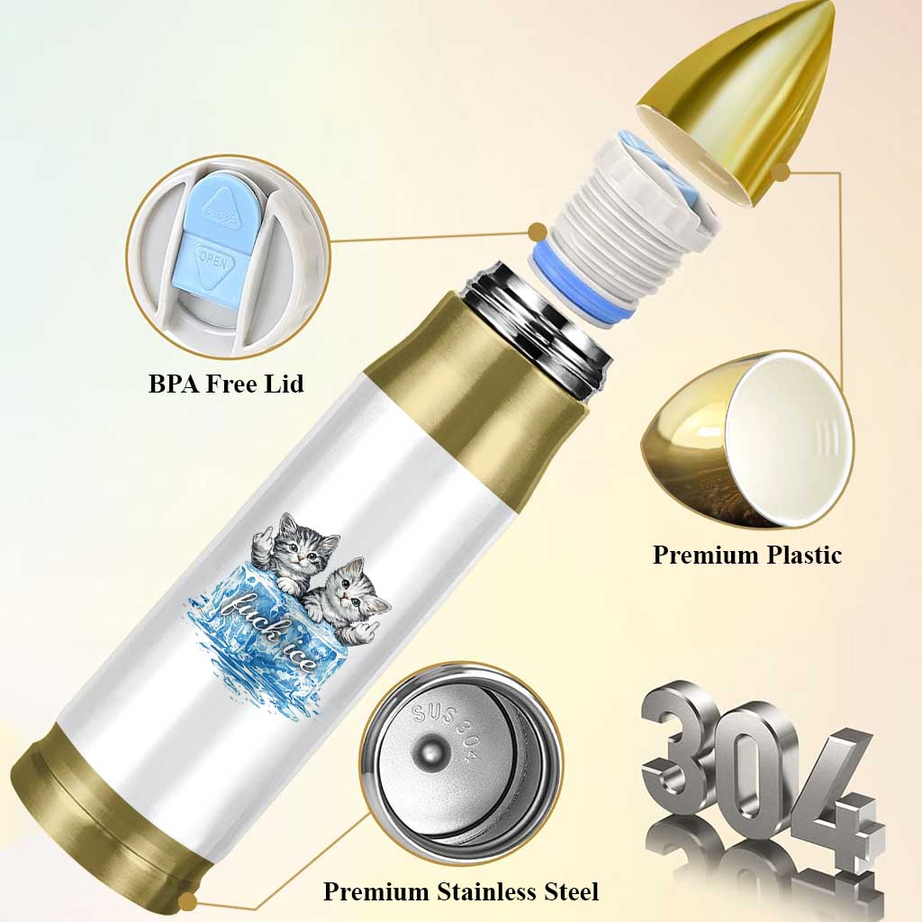 Fck Ice Bullet Tumbler Cute Cat Melting Ice Pro Immigrant