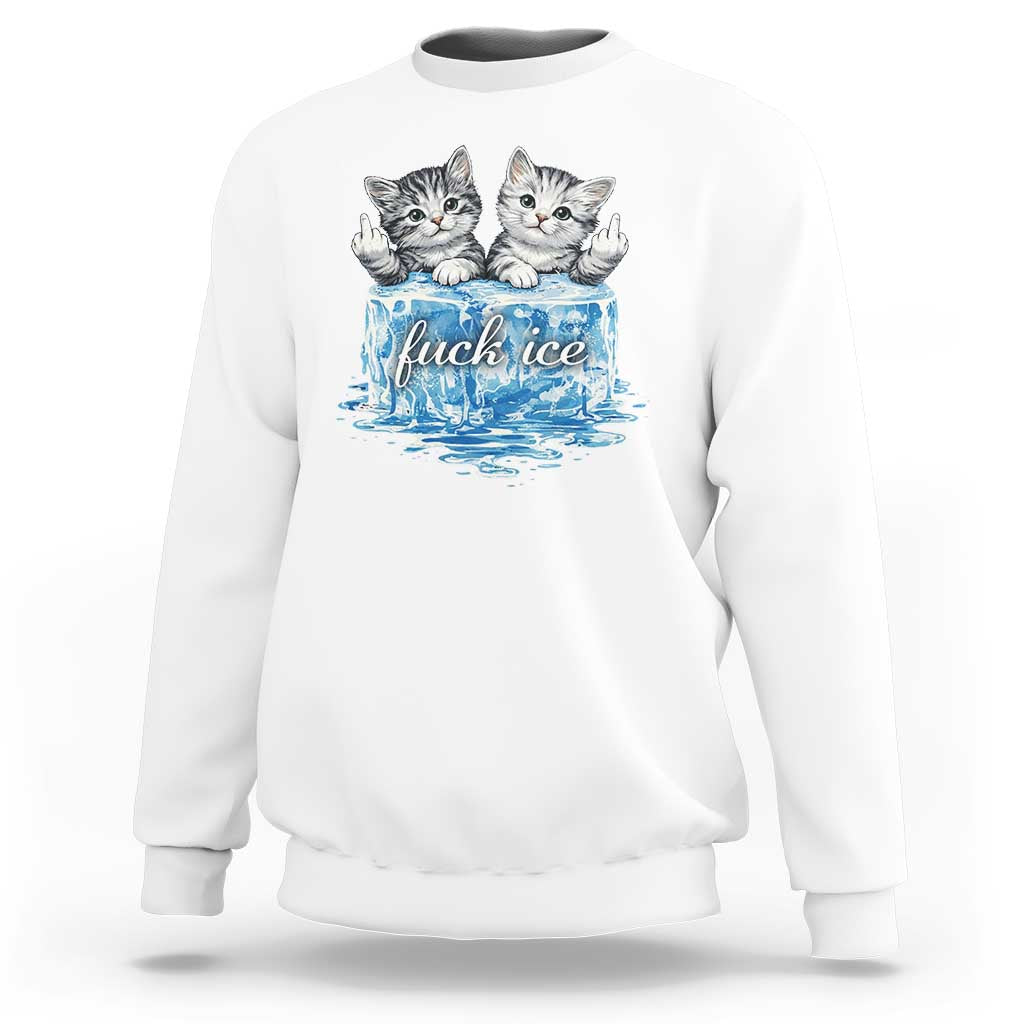 Fck Ice Sweatshirt Cute Cat Melting Ice Pro Immigrant