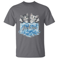 Fck Ice T Shirt Cute Cat Melting Ice Pro Immigrant