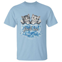 Fck Ice T Shirt Cute Cat Melting Ice Pro Immigrant