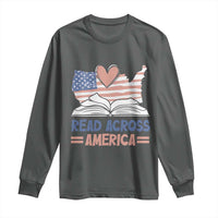 Funny National Reading Month Books Readers Long Sleeve Shirt Reading Across America Teacher American Flag
