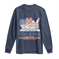 Funny National Reading Month Books Readers Long Sleeve Shirt Reading Across America Teacher American Flag