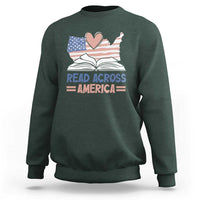 Funny National Reading Month Books Readers Sweatshirt Reading Across America Teacher American Flag