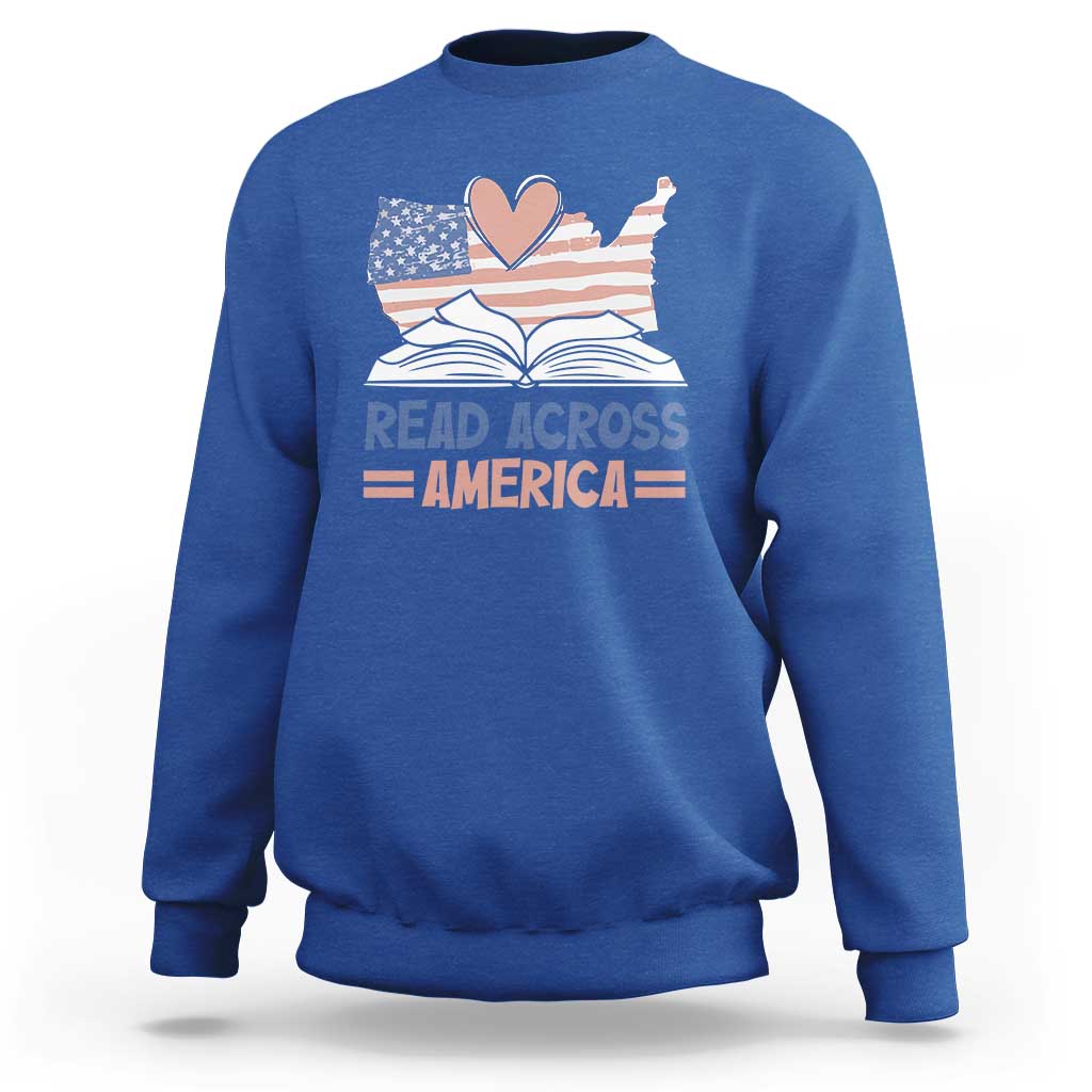 Funny National Reading Month Books Readers Sweatshirt Reading Across America Teacher American Flag