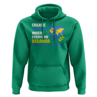 Down Syndrome Awareness Hoodie Create A World Where Everyone Belongs Heart