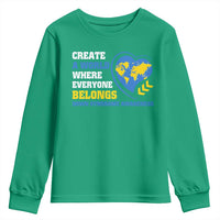 Down Syndrome Awareness Youth Sweatshirt Create A World Where Everyone Belongs Heart
