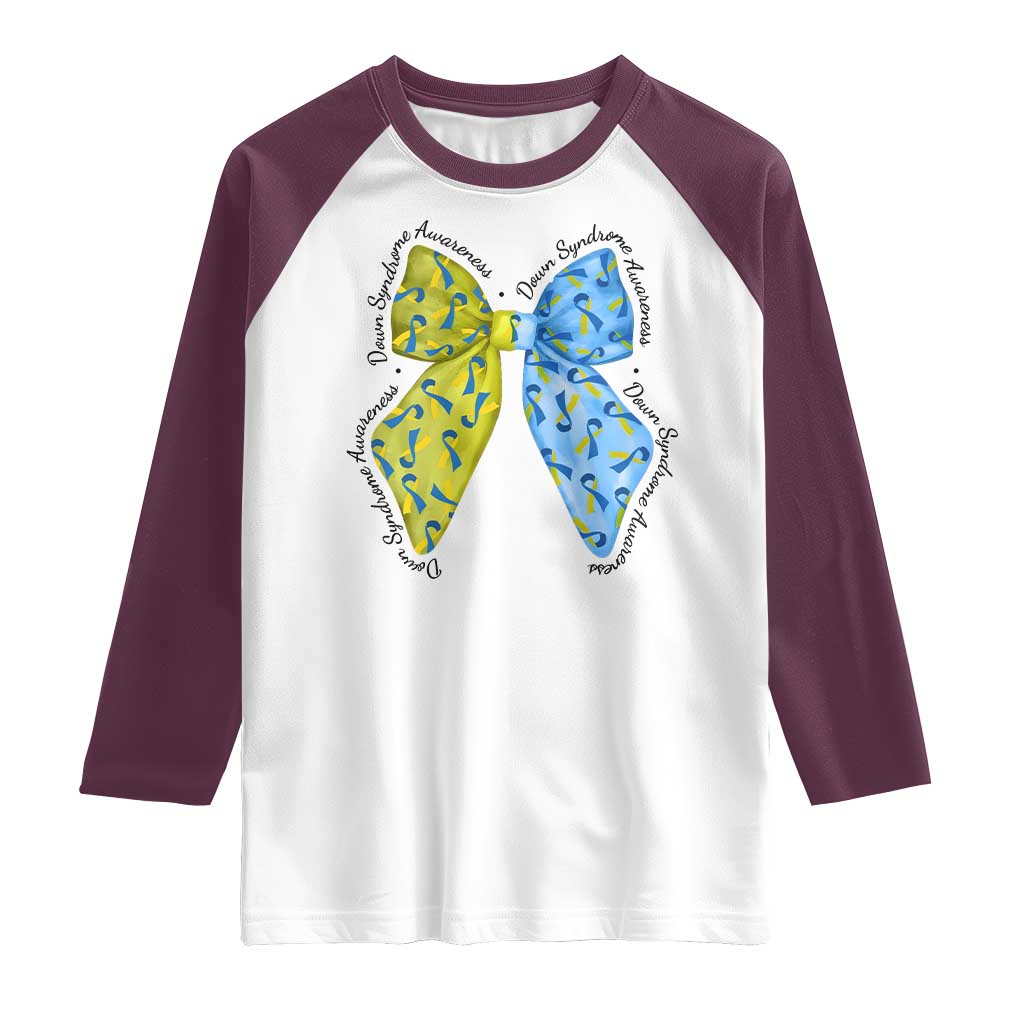 Down Syndrome Awareness Coquette Bow Ribbon Raglan Shirt
