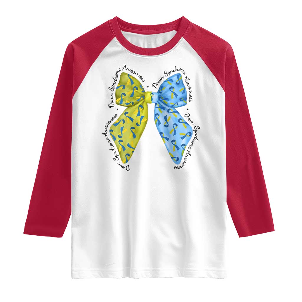 Down Syndrome Awareness Coquette Bow Ribbon Raglan Shirt