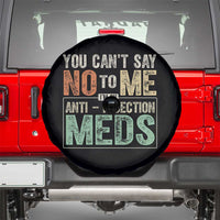 Transplant Survivor Spare Tire Cover You Can't Say No To Me I'm On Anti Rejection Meds