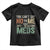 Transplant Survivor Toddler T Shirt You Can't Say No To Me I'm On Anti Rejection Meds