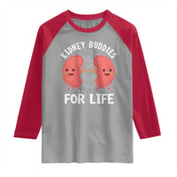Funny Kidney Buddies For Life Raglan Shirt Organ Transplant Donor Recipient Matching