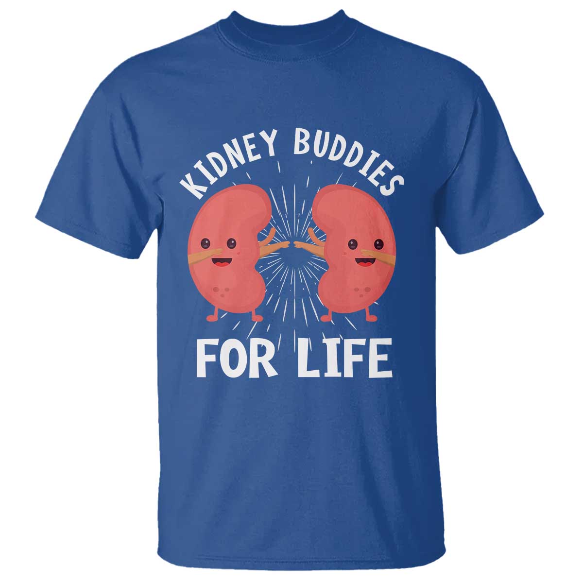 Funny Kidney Buddies For Life T Shirt Organ Transplant Donor Recipient Matching
