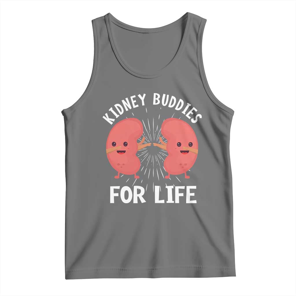 Funny Kidney Buddies For Life Tank Top Organ Transplant Donor Recipient Matching
