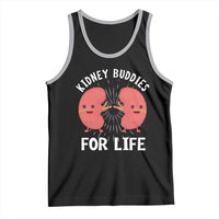 Funny Kidney Buddies For Life Tank Top Organ Transplant Donor Recipient Matching