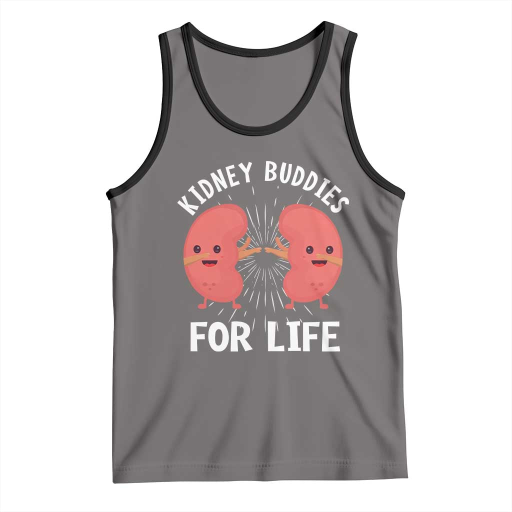 Funny Kidney Buddies For Life Tank Top Organ Transplant Donor Recipient Matching