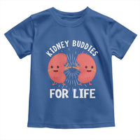 Funny Kidney Buddies For Life Toddler T Shirt Organ Transplant Donor Recipient Matching