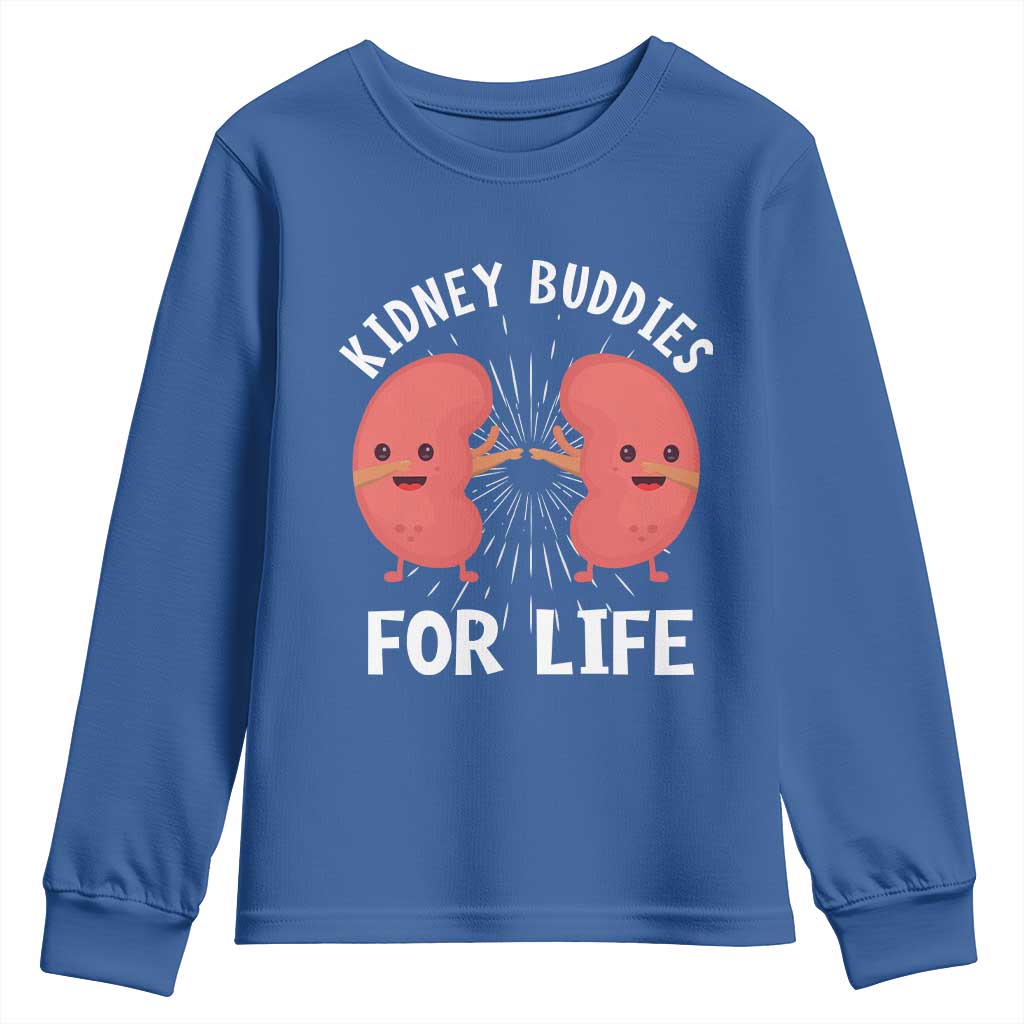 Funny Kidney Buddies For Life Youth Sweatshirt Organ Transplant Donor Recipient Matching