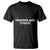 Transplant Tough T Shirt Kidney Recipient Donor Organ Surgery
