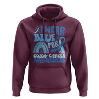 I Wear Blue For Colon Cancer Awareness Hoodie Rainbow Dark Blue Ribbon