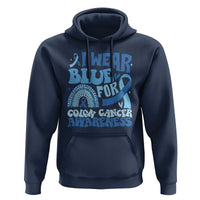 I Wear Blue For Colon Cancer Awareness Hoodie Rainbow Dark Blue Ribbon