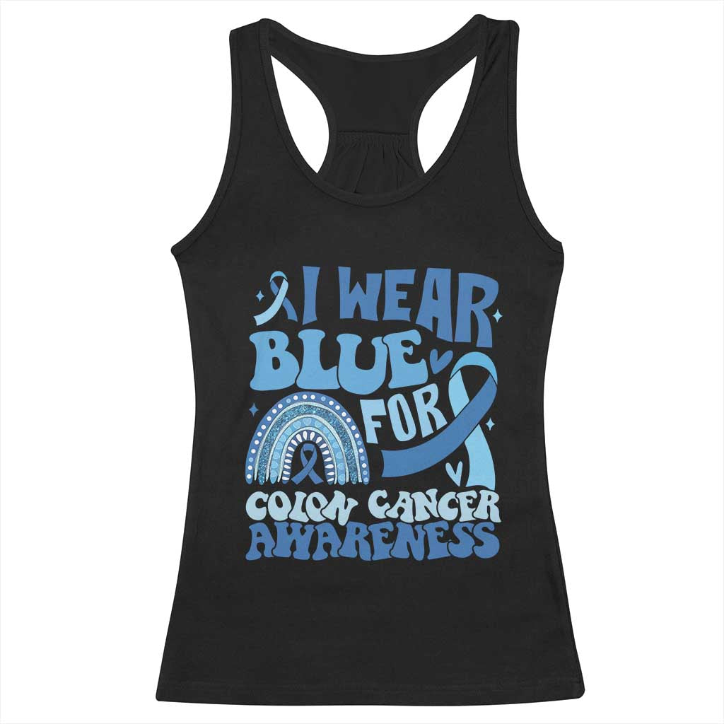 I Wear Blue For Colon Cancer Awareness Racerback Tank Top Rainbow Dark Blue Ribbon