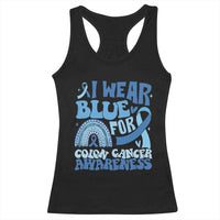 I Wear Blue For Colon Cancer Awareness Racerback Tank Top Rainbow Dark Blue Ribbon