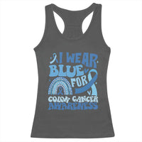 I Wear Blue For Colon Cancer Awareness Racerback Tank Top Rainbow Dark Blue Ribbon