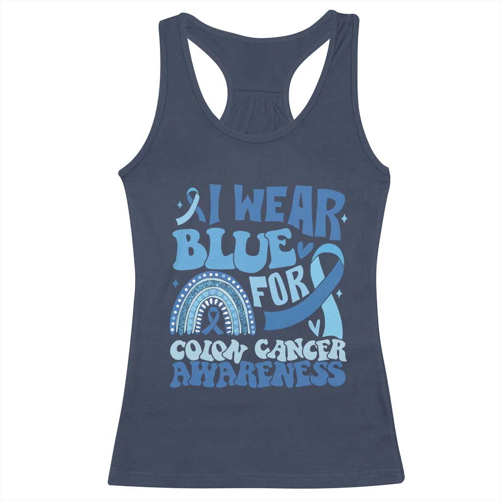 I Wear Blue For Colon Cancer Awareness Racerback Tank Top Rainbow Dark Blue Ribbon