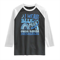 I Wear Blue For Colon Cancer Awareness Raglan Shirt Rainbow Dark Blue Ribbon