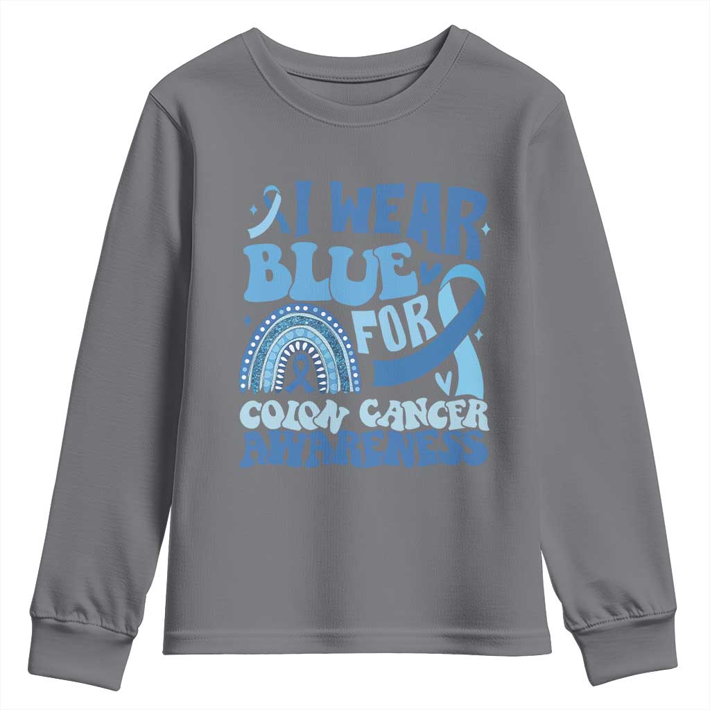 I Wear Blue For Colon Cancer Awareness Youth Sweatshirt Rainbow Dark Blue Ribbon